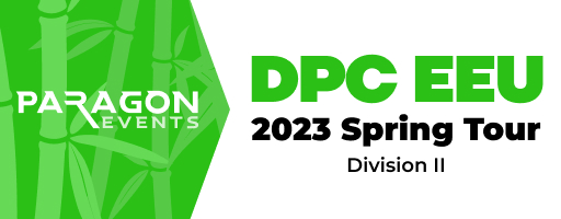 DPC 2023 EEU Spring Tour Division II - presented by Paragon Events